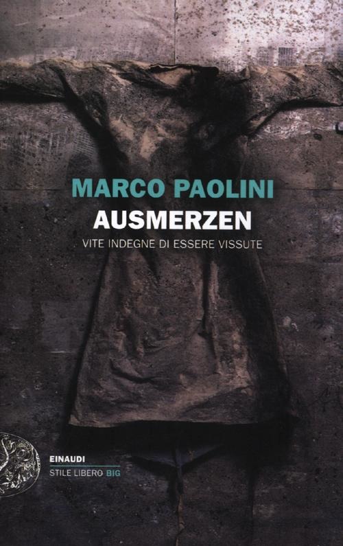 Marco Paolini: Ausmerzen Marco Paolini: Ausmerzen