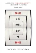 Crews: Books Are Made Out of Books Crews: Books Are Made Out of Books