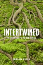 Michael Gross: Intertwined Michael Gross: Intertwined