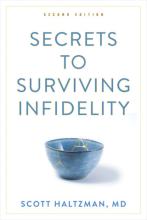 Haltzman: Secrets to Surviving Infidelity Haltzman: Secrets to Surviving Infidelity