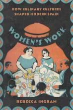 Rebecca Ingram: Women’s Work Rebecca Ingram: Women’s Work