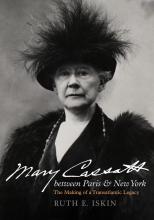 Iskin: Mary Cassatt between Paris and New York Iskin: Mary Cassatt between Paris and New York