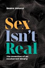 Velocci: Sex Isn′t Real Velocci: Sex Isn′t Real