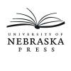 University of Nebraska Press University of Nebraska Press