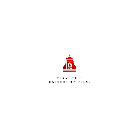 Texas Tech University Press Texas Tech University Press