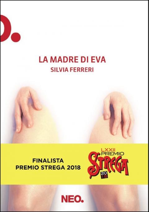 Silvia Ferreri: La madre di Eva Silvia Ferreri: La madre di Eva