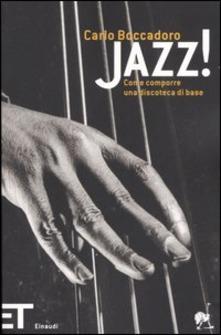 Carlo Boccadoro: Jazz! Carlo Boccadoro: Jazz!