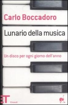 Carlo Boccadoro: Lunario della musica Carlo Boccadoro: Lunario della musica