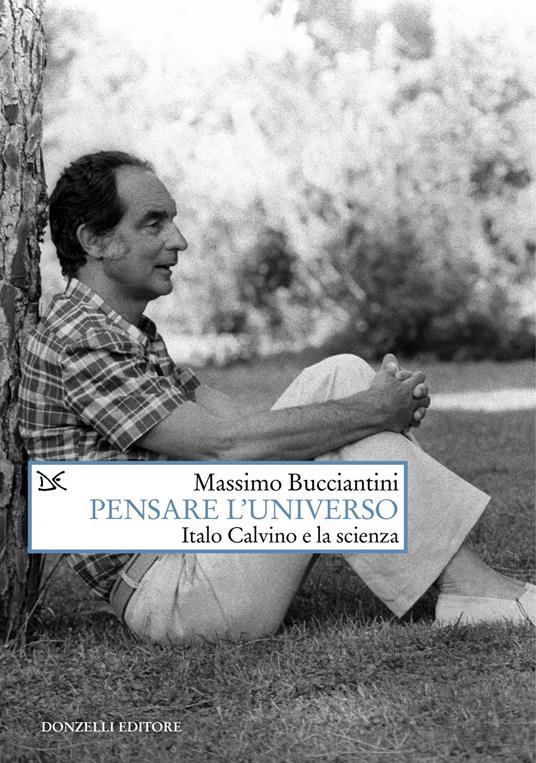 Massimo Bucciantini: Pensare l'universo Massimo Bucciantini: Pensare l'universo