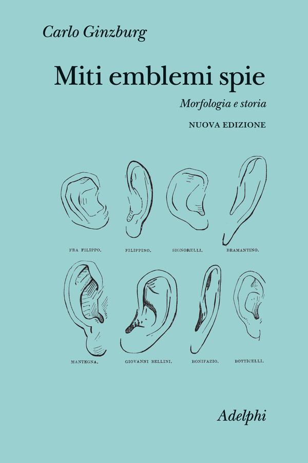 Carlo Ginzburg: Miti emblemi spie Carlo Ginzburg: Miti emblemi spie