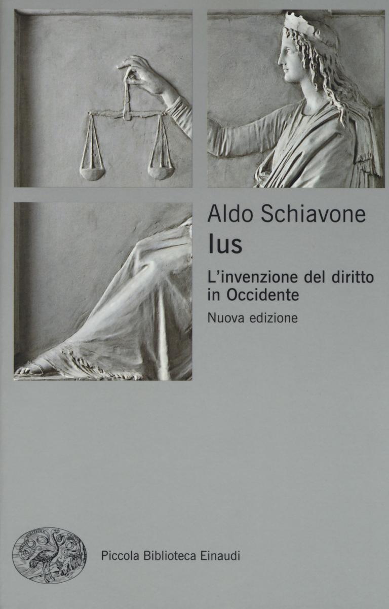 Aldo Schiavone: Ius Aldo Schiavone: Ius