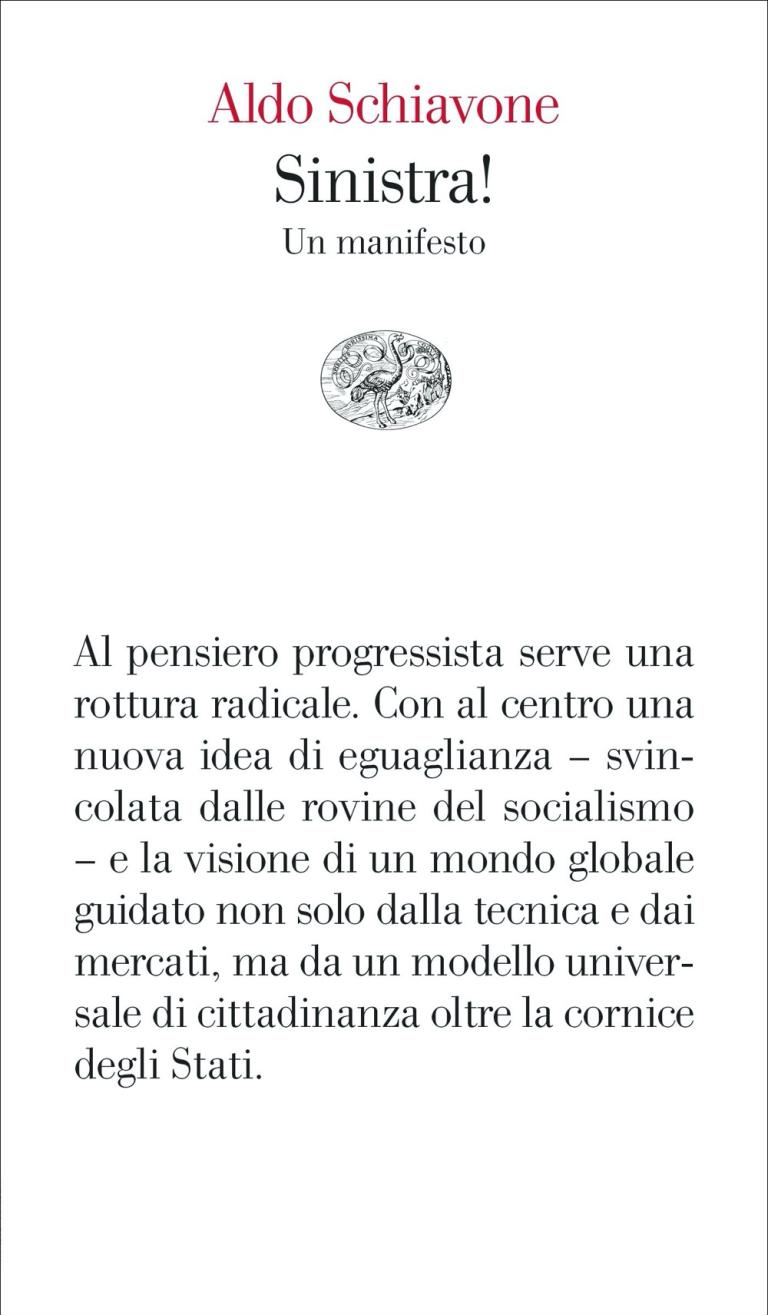 Aldo Schiavone: Sinistra! Aldo Schiavone: Sinistra!